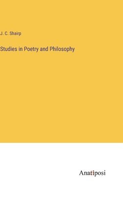 bokomslag Studies in Poetry and Philosophy