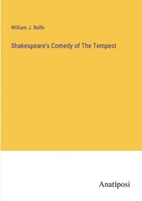 bokomslag Shakespeare's Comedy of The Tempest