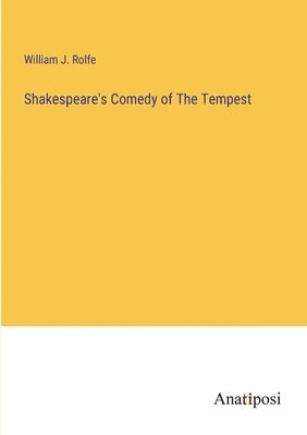 Shakespeare's Comedy of The Tempest 1