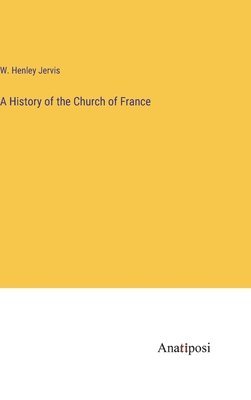 History of the Church of France 1