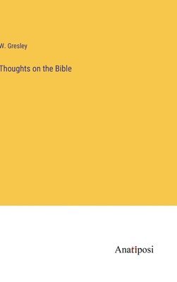 bokomslag Thoughts on the Bible