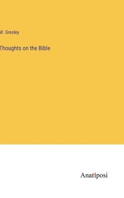 bokomslag Thoughts on the Bible