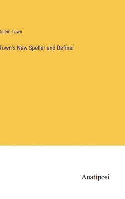 Town's New Speller and Definer 1