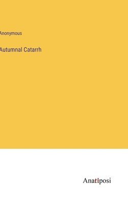 Autumnal Catarrh 1