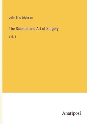 bokomslag Science and Art of Surgery