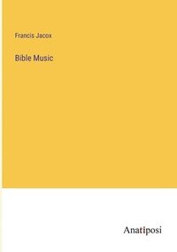 bokomslag Bible Music