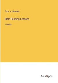 bokomslag Bible Reading Lessons