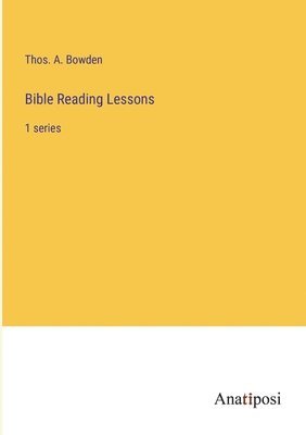 bokomslag Bible Reading Lessons