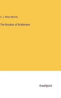 bokomslag The Brookes of Bridlemere