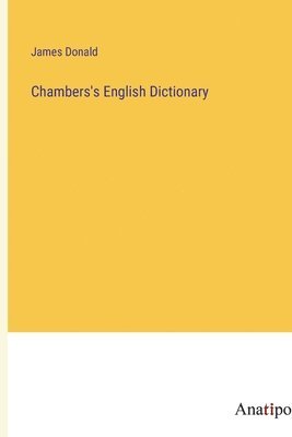 James Donald - Chambers's English Dictionary, Häftad