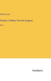 bokomslag Charles O' Malley The Irish Dragoon