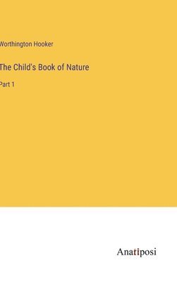 The Child's Book of Nature 1