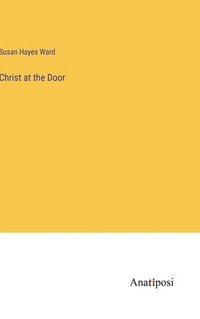 bokomslag Christ at the Door