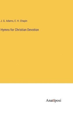 bokomslag Hymns for Christian Devotion