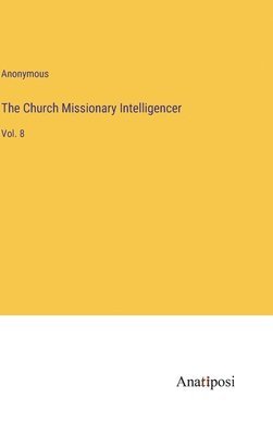 bokomslag Church Missionary Intelligencer