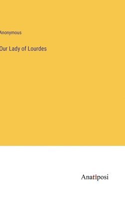 Our Lady of Lourdes 1