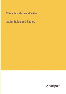 Useful Rules and Tables 1
