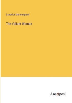 Valiant Woman