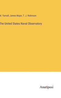 bokomslag The United States Naval Observatory
