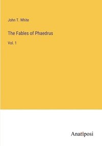 bokomslag The Fables of Phaedrus