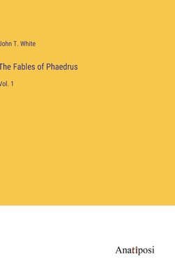 bokomslag The Fables of Phaedrus