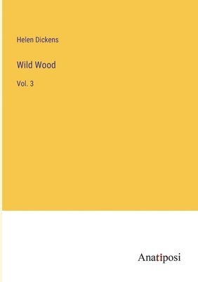 Wild Wood 1