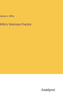Willis's Veterinary Practice 1