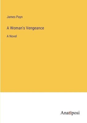 A Woman's Vengeance 1