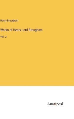 Works of Henry Lord Brougham