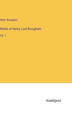 bokomslag Works of Henry Lord Brougham