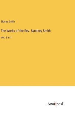Works of the Rev. Syndney Smith