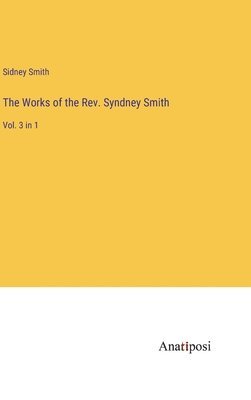 The Works of the Rev. Syndney Smith 1