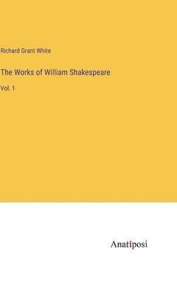 bokomslag The Works of William Shakespeare