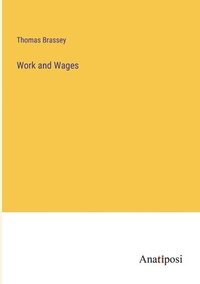 bokomslag Work and Wages