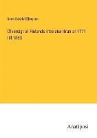 bokomslag OEfversigt af Finlands litteratur ifran ar 1771 till 1863