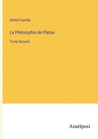 bokomslag La Philosophie de Platon