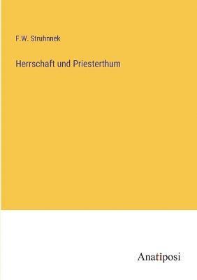 Herrschaft und Priesterthum 1