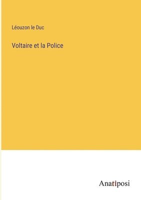 Voltaire et la Police 1