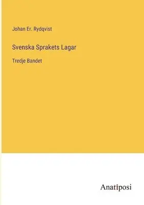 Johan Er Rydqvist - Svenska Sprakets Lagar, Häftad. Tillgänglighet: Lägg i varukorg