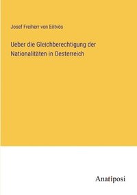bokomslag Ueber die Gleichberechtigung der Nationalitäten in Oesterreich
