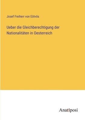 bokomslag Ueber die Gleichberechtigung der Nationalitäten in Oesterreich