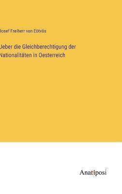 bokomslag Ueber die Gleichberechtigung der Nationalitten in Oesterreich