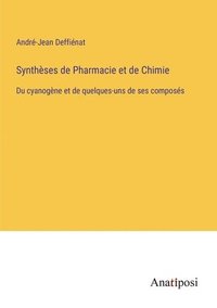 bokomslag Synthèses de Pharmacie et de Chimie