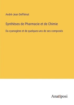 bokomslag Synthèses de Pharmacie et de Chimie