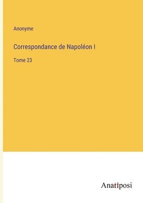 bokomslag Correspondance de Napoléon I