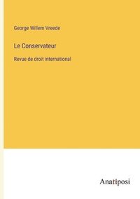 bokomslag Le Conservateur