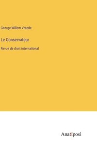 bokomslag Le Conservateur