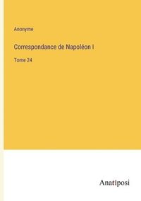 bokomslag Correspondance de Napoléon I