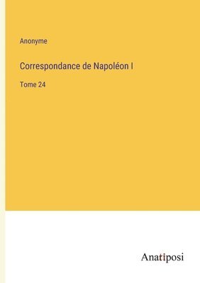 bokomslag Correspondance de Napoléon I