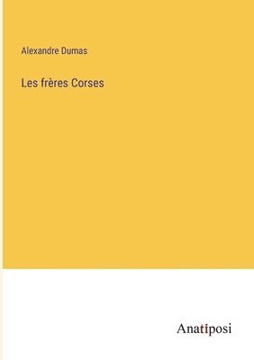 Les freres Corses 1